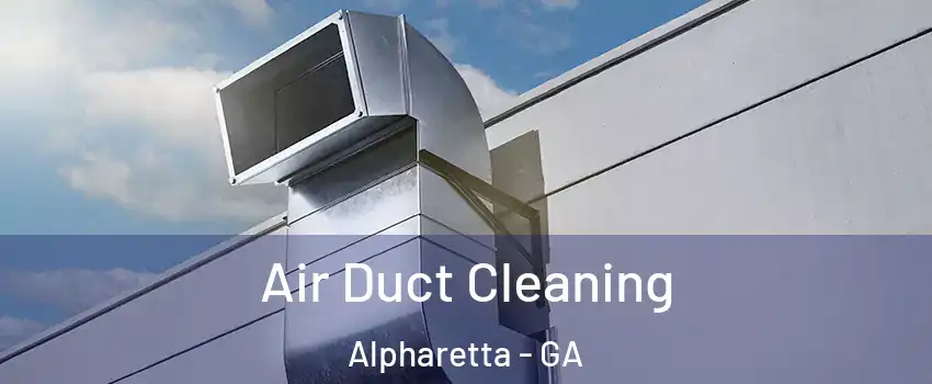  Air Duct Cleaning Alpharetta - GA