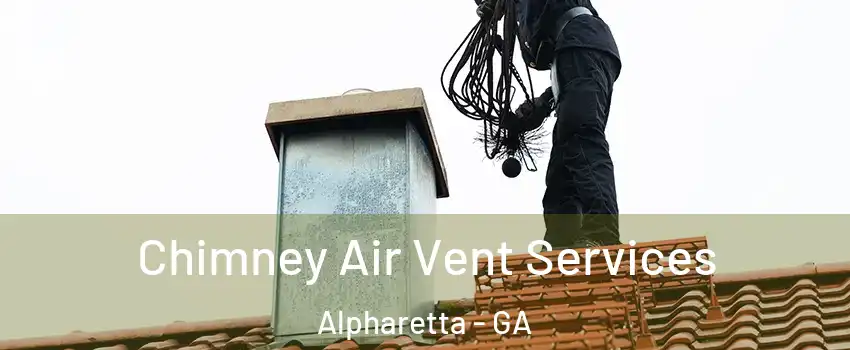  Chimney Air Vent Services Alpharetta - GA