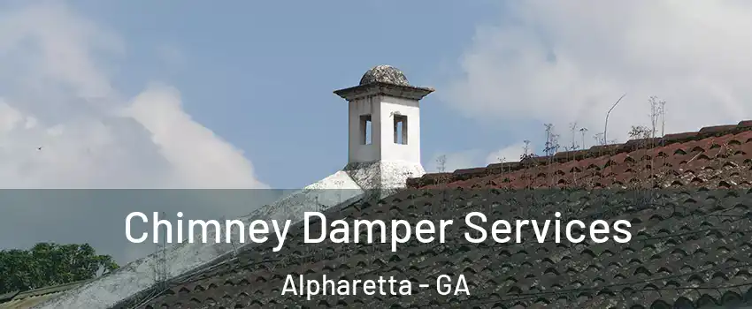  Chimney Damper Services Alpharetta - GA