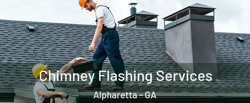  Chimney Flashing Services Alpharetta - GA