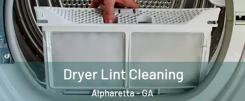  Dryer Lint Cleaning Alpharetta - GA