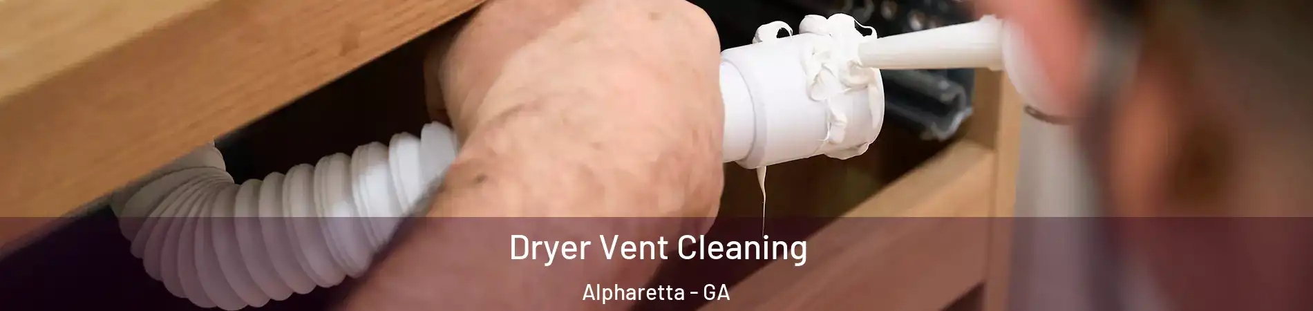  Dryer Vent Cleaning Alpharetta - GA