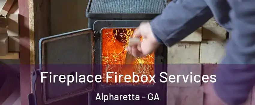  Fireplace Firebox Services Alpharetta - GA