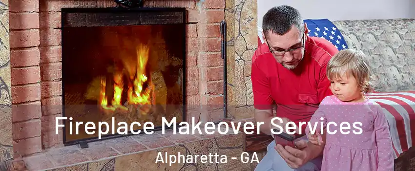  Fireplace Makeover Services Alpharetta - GA