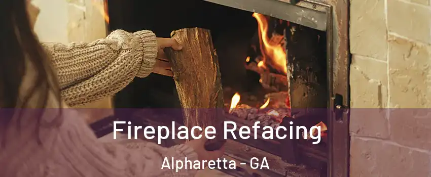  Fireplace Refacing Alpharetta - GA