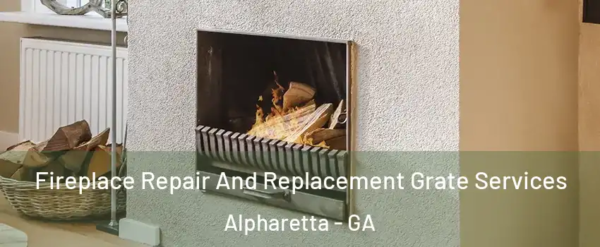  Fireplace Repair And Replacement Grate Services Alpharetta - GA
