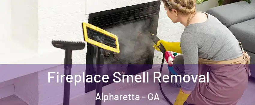  Fireplace Smell Removal Alpharetta - GA