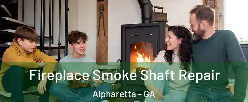  Fireplace Smoke Shaft Repair Alpharetta - GA