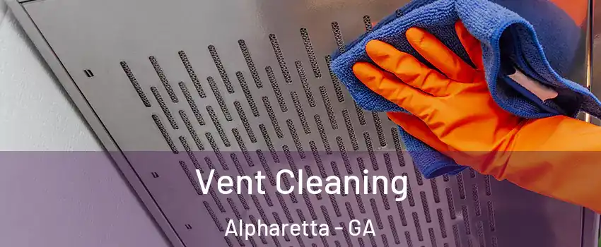  Vent Cleaning Alpharetta - GA