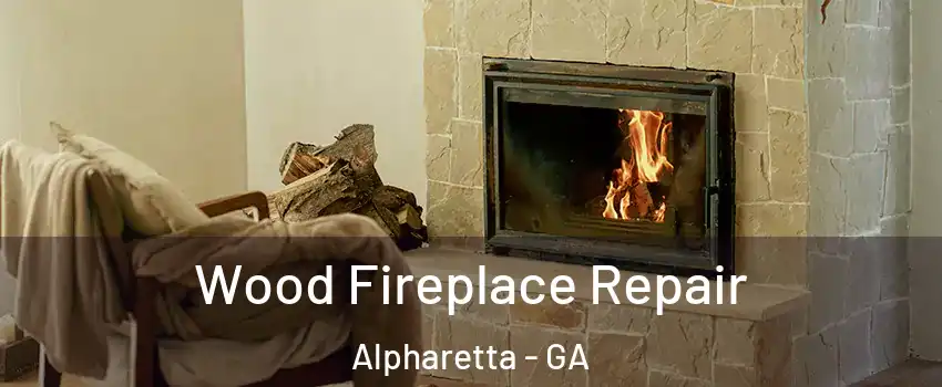  Wood Fireplace Repair Alpharetta - GA