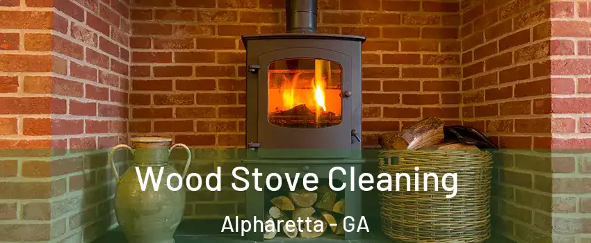  Wood Stove Cleaning Alpharetta - GA